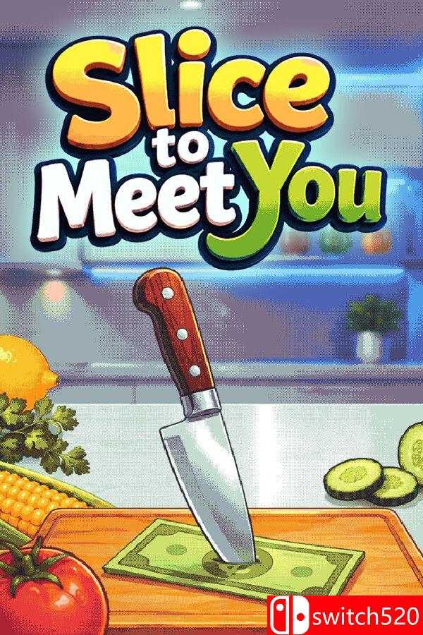 《切片遇见你（Slice To Meet You）》Build 24159880 [英文]-青鹤工作室