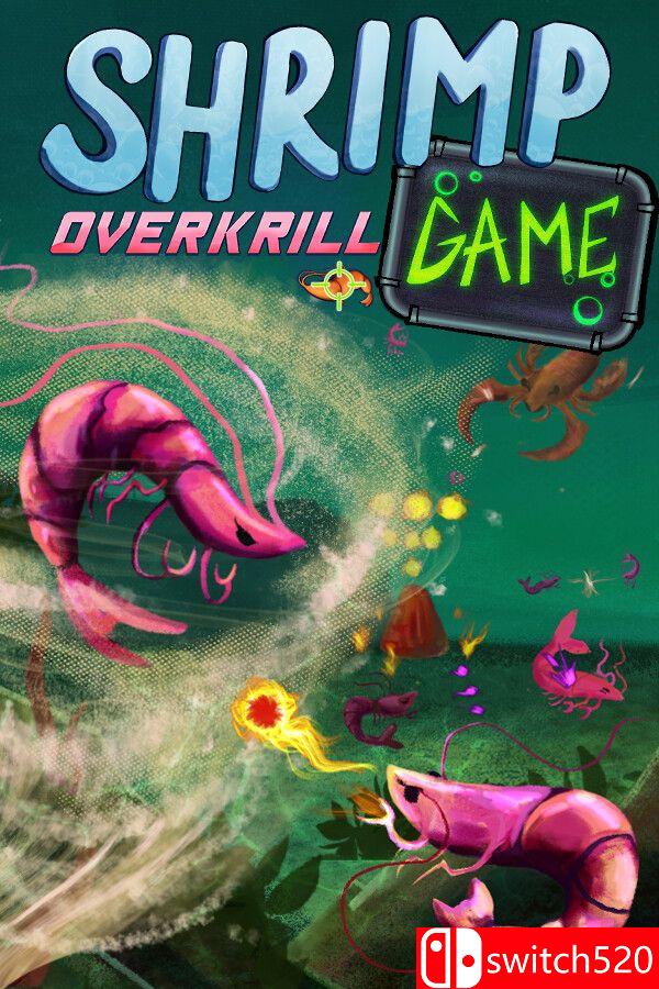 《虾游戏：磷杀过度（SHRIMP GAME: OVERKRILL）》Build 25002215 [中文/繁体/英文/日语]-青鹤工作室