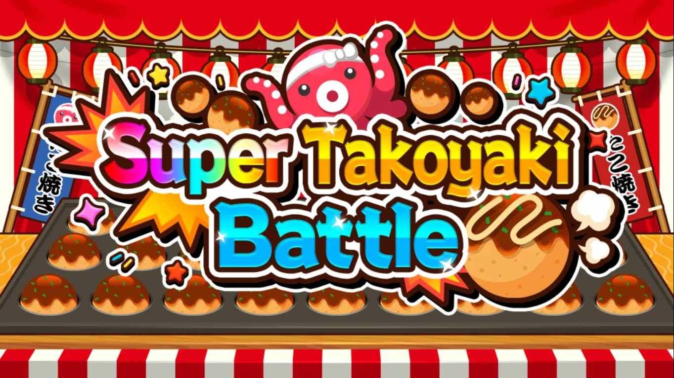 【美版】超级章鱼烧大战 Super Takoyaki Battle 英语-青鹤工作室